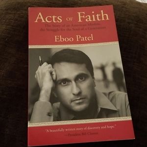 Acts of Faith by Eboo Patel